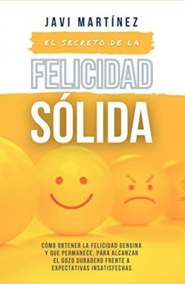 El secreto de la felicidad sólida