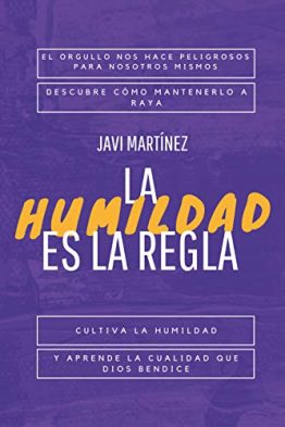 La Humildad es la Regla
