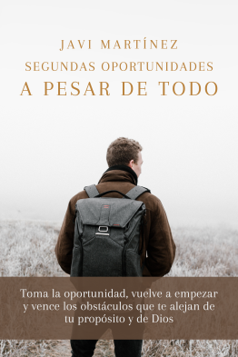 Segundas oportunidades: A pesar de todo
