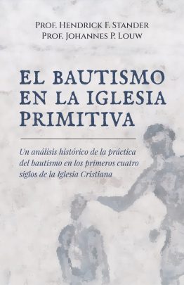 El Bautismo en la Iglesia Primitiva