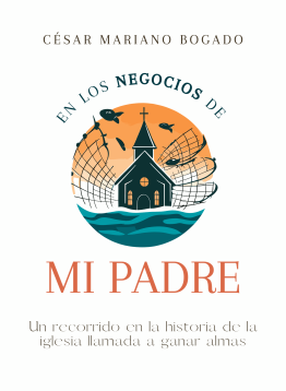 En los negocios de mi Padre - César Mariano Bogado