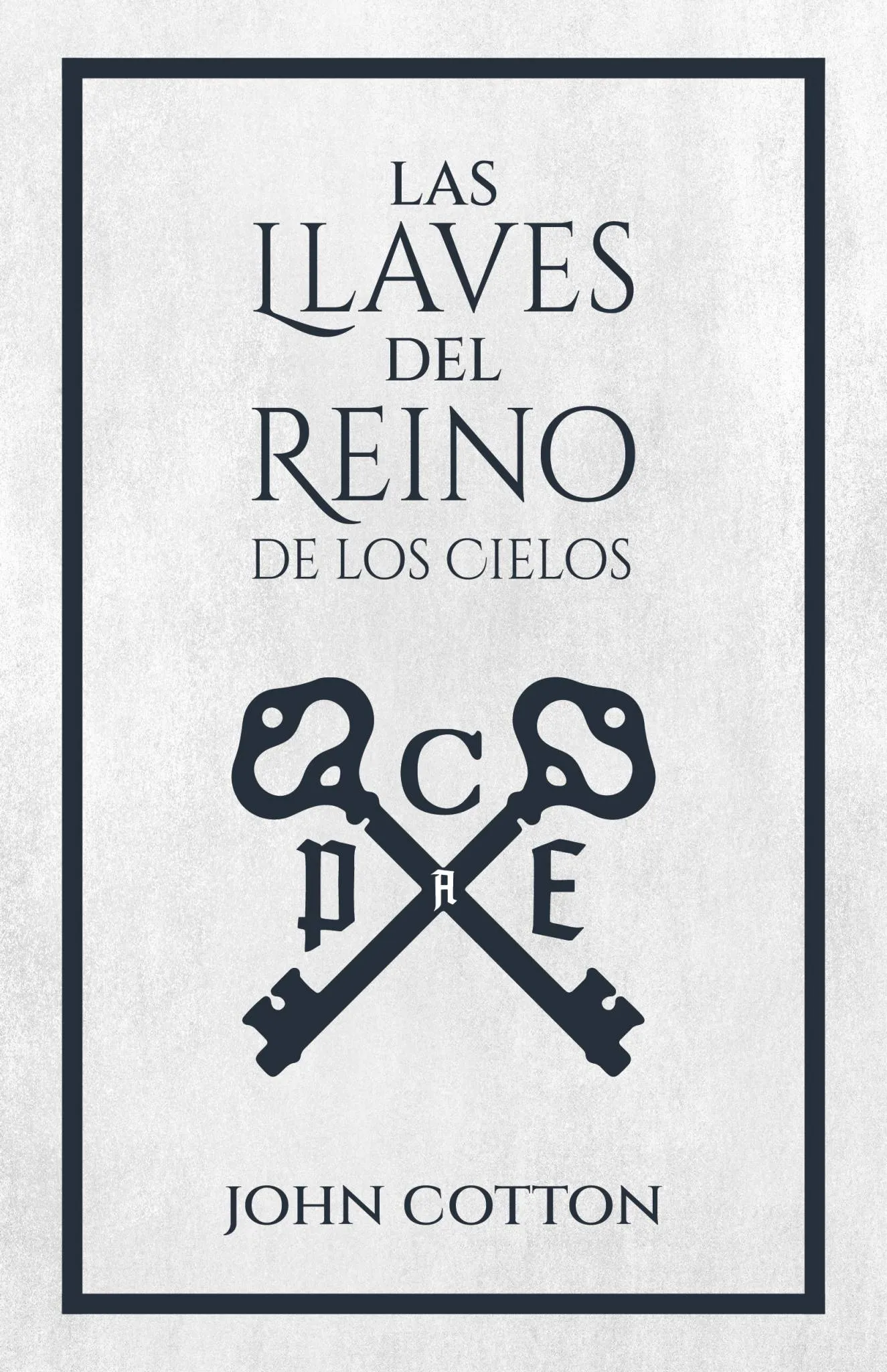 Las Llaves del Reino de los Cielos