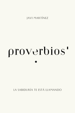 PREVENTA - Proverbios, la sabiduría te está llamando - Javi Martínez
